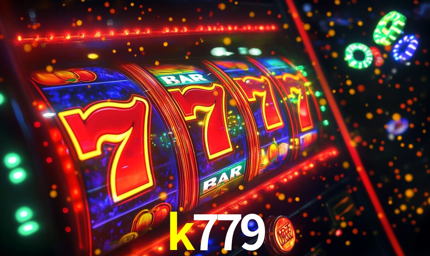 k779 - Início Rápido, Cassino Completo - k779.com